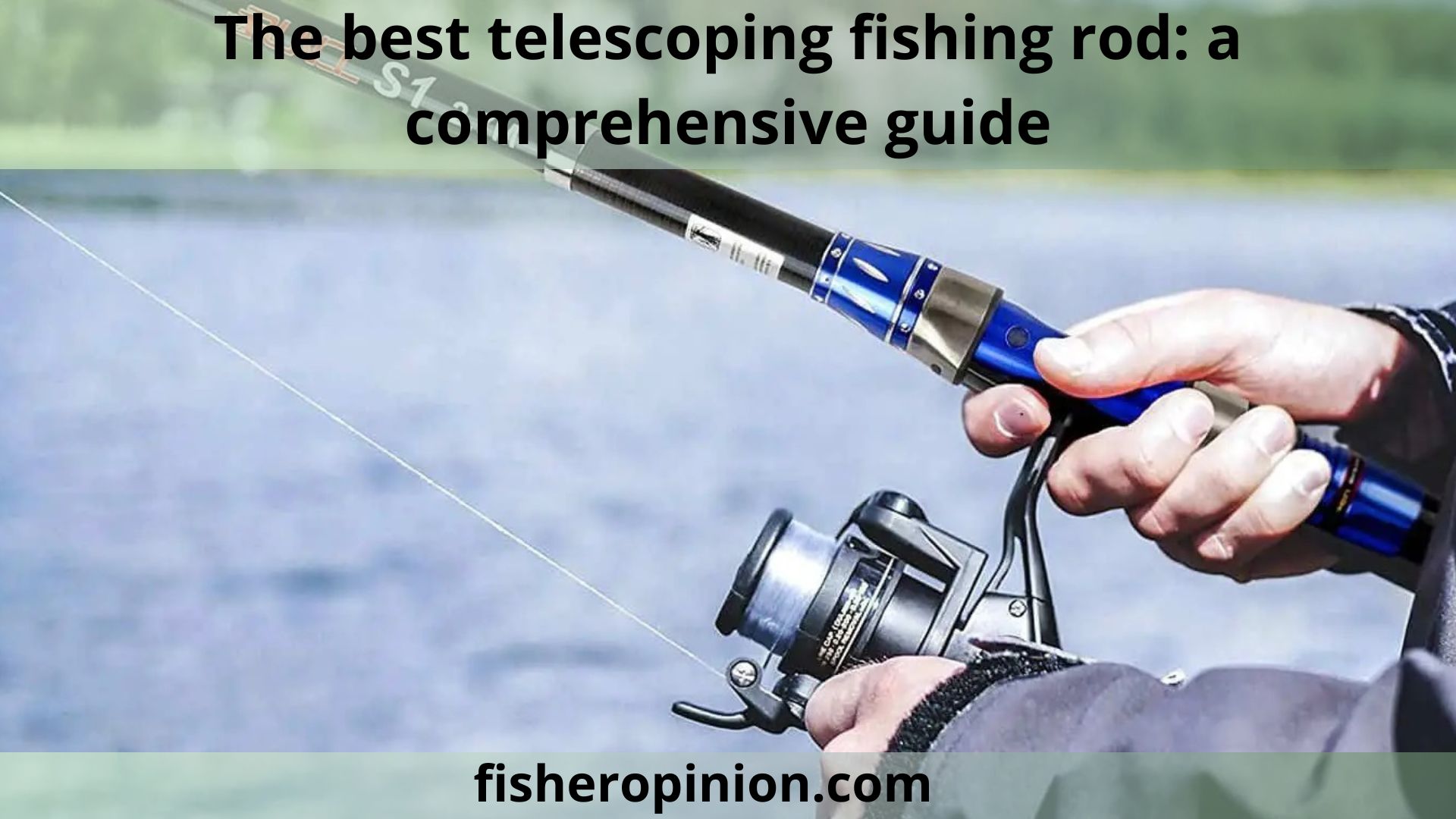 8 best telescoping fishing rod: a complete guide